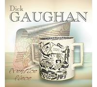 Dick Gaughan - Prentice Piece - A Compilation From The First Three Decades