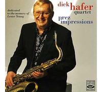 Dick Hafer Quartet w/ Tompkins - Prez Impressions