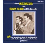 Dick Haymes With Harry James & - Live 1940-1941