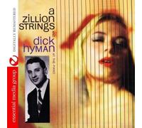 Dick Hyman - A Zillion Strings And Dick Hyman At The Piano tally Remastered)