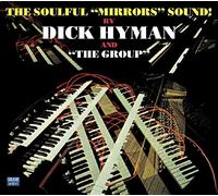Dick Hyman And The Group - The Soulful Mirrors Sound !