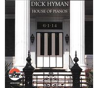Dick Hyman - House of Pianos