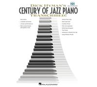 Dick Hyman's Century Of Jazz Piano Transcribed!