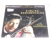 Dick Kesner and His Magic Stradivarius