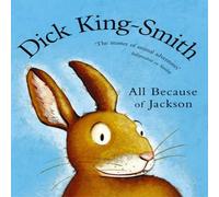 Dick King-Smith All Because of Jackson Paperback Book Dick King-Smith Multicolor
