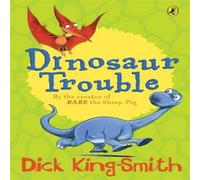 Dick King-Smith Dinosaur Trouble Paperback Book Dick King-Smith Multicolor