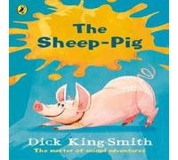 Dick King-Smith The Sheep-pig Paperback Book Dick King-Smith Multicolor