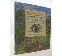 Dick King-Smith's Countryside Treasury