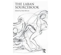 Dick McCaw The Laban Sourcebook (Paperback)