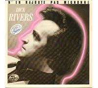 Dick Rivers - N'En Rajoute Pas Mignonne/Starlette Ou Scarlett [VINYL]