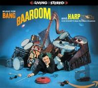 Dick Schory's New Percussion Ensemble - Music for Bang Baaroom & Harp