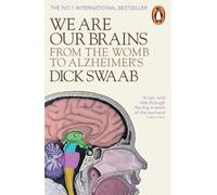 Dick Swaab Swaab, Dick We Are Our Brains (Paperback)