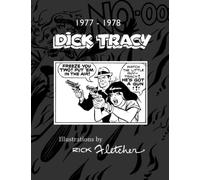 Dick Tracy Illustrations by Rick Fletcher 1977-1978: A Catalog of Rick Fletcher Illustrations 1977-1978