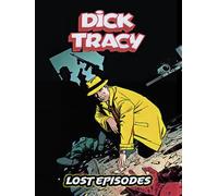 Dick Tracy - The Lost Episodes