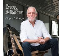 Dick Van Altena - Singer & Songs