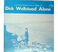 Dick Wellstood Alone - Jazz Piano Heritage Series - Volume 23