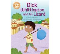 Dick Whittington and his Lizard: Independent Reading Orange 6 (Reading Champion)