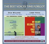 Dick Williams - Love is Nothin' But Blues + My Heart Belongs to Only You (2 LP on 1 CD)