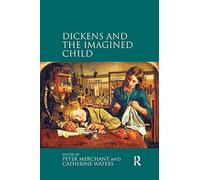 Dickens and the Imagined Child