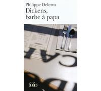 Dickens, Barbe a Papa Et