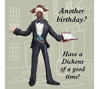 Dickens Good Time Funny Olde Worlde Birthday Card Erica Sturla Greeting Cards