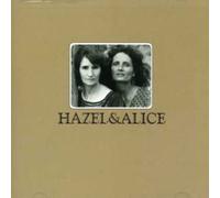Dickens, Hazel - Hazel & Alice