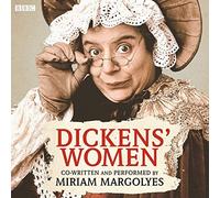 Dickens' Women by Margolyes, Miriam (2012) Audio CD