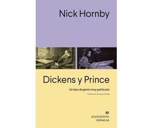 Dickens y Prince: Un tipo de genio muy particular (Crónicas)