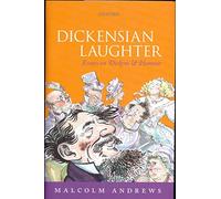 Dickensian Laughter: Essays on Dickens and Humour