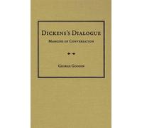 Dickens's Dialogue : Margins of Conversation