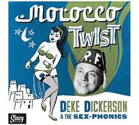 Deke Dickerson & The Sex-Phonics - Morocco Twist (7inch, 45rpm, PS)