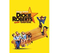 Dickie Roberts: Former Child Star