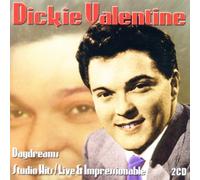 Dickie Valentine - Daydreams Studio Hits/Live & I