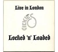 Dickies, The - Live In London - Locked n Loaded [VINYL]