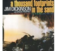 Dickinson, Jim - A Thousand Footprints In The Sand