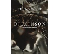 Dickinson: Selected Poems and Commentaries