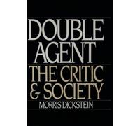 Dickstein - Double Agent The Critic and Society - New paperback or so - X555z