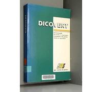 Dicovert. Dictionnaire des termes et expressions d'économie et de gestion utilisés en agriculture