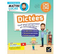 Dictées CM1-CM2 - 10-11 ans: Maître Lucas Par matière