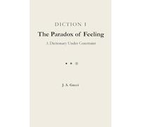 Diction I: The Paradox of Feeling (Paradox Trilogy)
