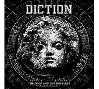 Diction - The Poor And The Hopeless