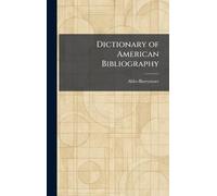 Dictionary of American Bibliography