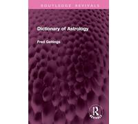 Dictionary of Astrology (Routledge Revivals)
