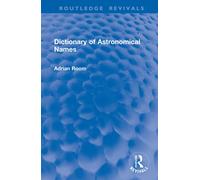 Dictionary of Astronomical Names