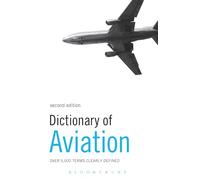 Dictionary of Aviation: Over 5,500 terms clearly defined