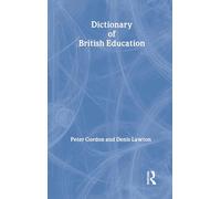 Dictionary of British Education (Woburn Education Series)