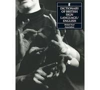 Dictionary of British Sign Language: Compiled by the British Deaf Association (Main)