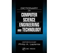 Dictionary of Computer Science, Engineering and Technology