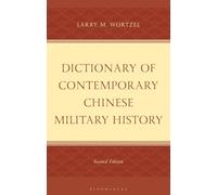 Dictionary of Contemporary Chinese Military History