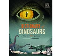 Dictionary of Dinosaurs: an illustrated A to Z of every dinosaur ever discovered: 1